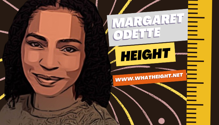 What is Margaret Odette Height, Weight, Net Worth, Affair, Biography