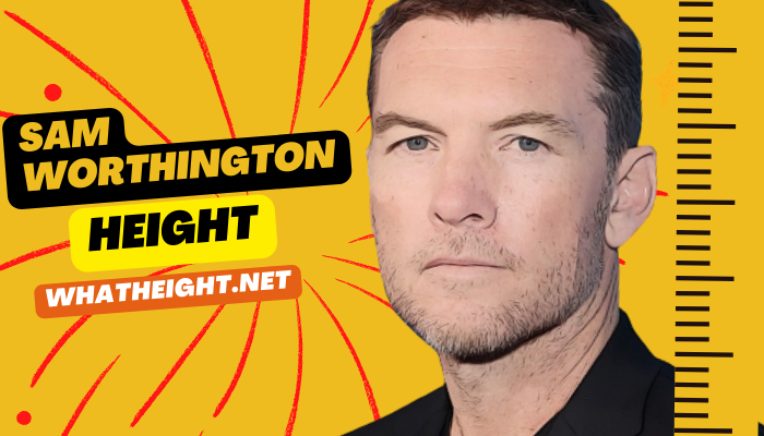 What is Sam Worthington Height, Weight, Net Worth, Age, Affair & Biography