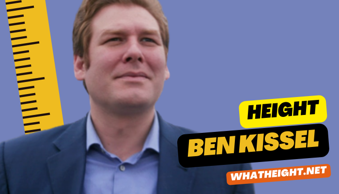 What is Ben kissel Height, Weight, Age, Net Worth, Affairs, Biography