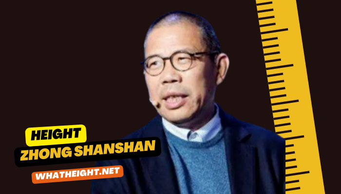 What is Zhong Shanshan Height, Weight, Net Worth, Age, Affair & Biography
